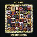 Audio CD Cover: No Hats von Caroline Dahl