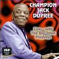 Audio CD Cover: Live - With the Big Town Playboys von Champion Jack Dupree