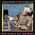 Audio CD Cover: Otto Krause hat den Blues