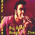 Audio CD Cover: Big Band Boogie `n Jive von Rockin´ Dave Taylor