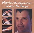 Audio CD Cover: Shakin' the Boogie von Matthias Heiligensetzer