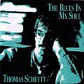 Audio CD Cover: The Blues In My Soul von Thomas Scheytt