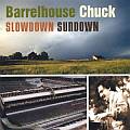 Audio CD Cover: Slowdown Sundown von Barrelhouse Chuck