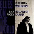 Audio CD Cover: Blues On The World von Christian Willisohn