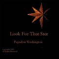 Audio CD Cover: Look For That Star von Papadon Washington