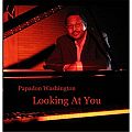 Audio CD Cover: Looking At You von Papadon Washington