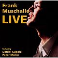 Audio CD Cover: Frank Muschalle Live