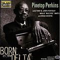 Audio CD Cover: Born In The Delta von Pinetop Perkins