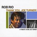 Audio CD Cover: Thank You, Joe Turner! von Rob Rio