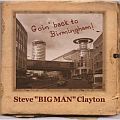 Audio CD Cover: Going Back to Birmingham von Steve Big Man Clayton